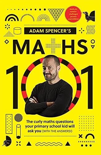 Adam Spencer's Maths 101  
